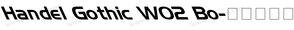 Handel Gothic W02 Bo字体转换